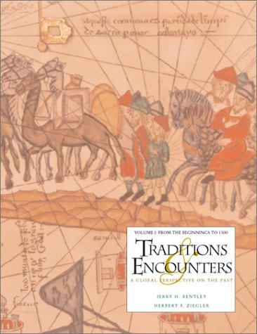 Book Traditions &amp; Encounters: A Global Perspective on the Past From 1500 to the Present free