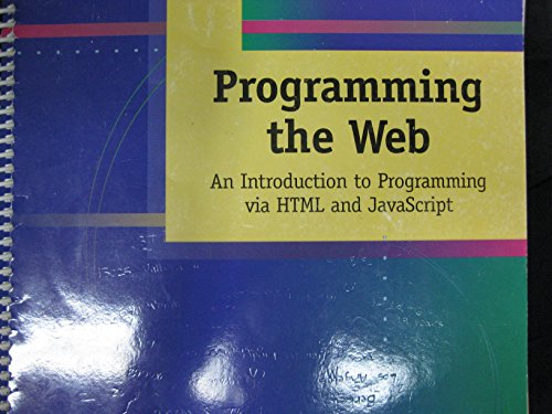 Book Programming the Web. An Introduction to Programming Via Html and Javascript. free