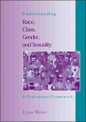 Book Understanding Race, Class, Gender and Sexuality: A Conceptual Framework free