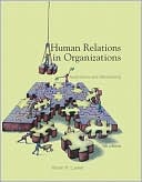 Book Human Relations In Organizations: Applications and Skill Building free