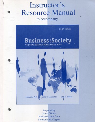 Book Instructor's Resource Manual To Accompany Business And Society: Corporate Strategy, Public Policy, Ethics free