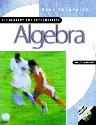 Book Elementary and Intermediate Algebra free