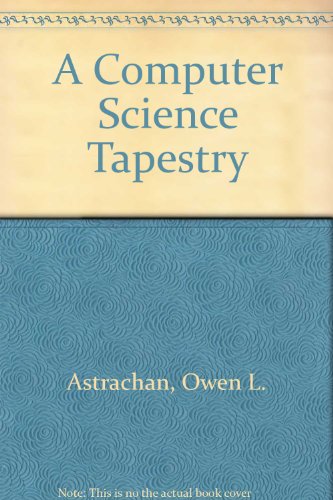 Book E-text To Accompany A Computer Science Tapestry free