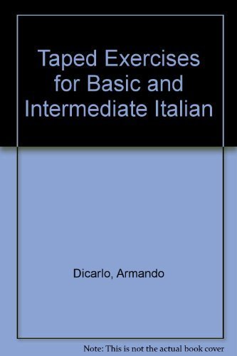 Book Taped Exercises For Basic And Intermediate Italian, 2nd Edition (english And Italian Edition) free