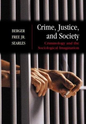 Book Crime, Justice, and Society: Criminology and the Sociological Imagination, with Free PowerWeb free