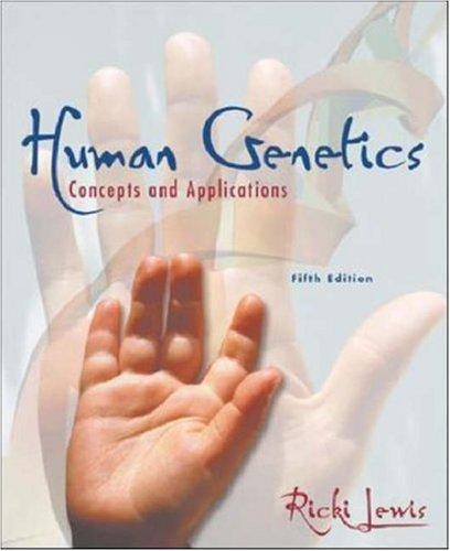 Book Studyguide for Human Genetics: Concepts and Applications by Lewis, ISBN 9780072462685 (Cram101 Textbook Outlines) free