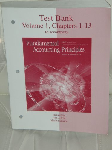 Book Test Bank Volume 1, Chapters 1-13 To Accompany Fundamental Accounting Principles free
