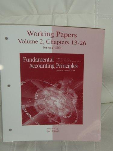 Book Working Papers, Volume 2, Chapters 13-26 for use with Fundamental Accounting Principles free