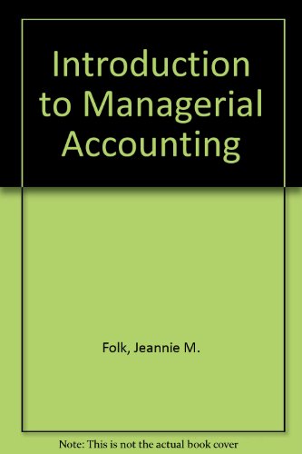Book Study Guide and Workbook for use with Introduction to Managerial Accounting free