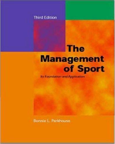 Book The Management of Sport: Its Foundation and Application with PowerWeb: Health and Human Performance free