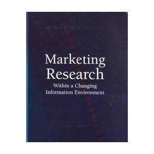 Book Marketing Research: Within a Changing Information Environment (McGraw-Hill/Irwin Series in Marketing) free