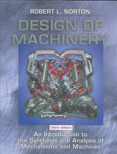 Book Design of Machinery (Mcgraw-Hill Series in Mechanical Engineering) free