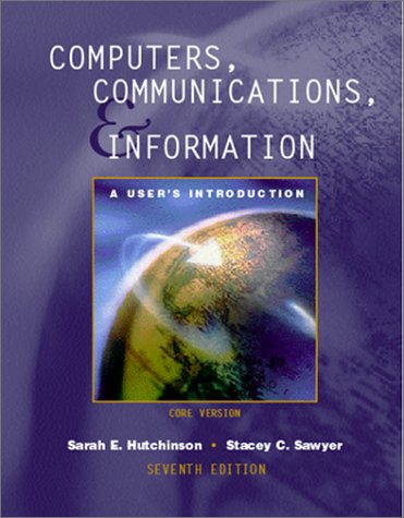 Book Computers, Communications, and Information: A User's Introduction : Core Version free