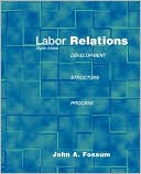 Book Labor Relations: Development, Structure, Processes free
