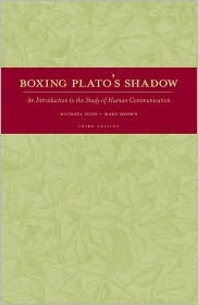 Book Boxing Plato's Shadow: An Introduction to the Study of Human Communication (New Edition) free