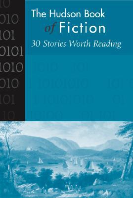 Book Hudson Book of Fiction: 30 Stories Worth Reading free