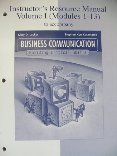 Book Instructor's Resource Manual Volume I (modules 1-13) To Accompany Business Communication Building Critical Skills free