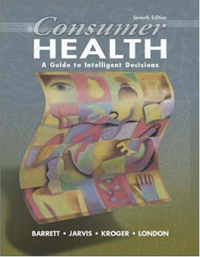 Book Consumer Health: A Guide to Intelligent Decisions with PowerWeb: Health and Human Performance free