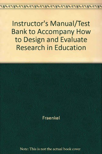 Book How To Design And Evaluate Research In Education (instructor's Manual And Test Bank) free