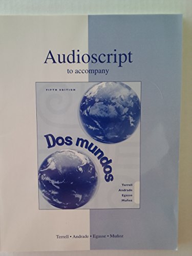 Book Audioscript to Accompany Dos Mundos Fifth Edition free Book Audioscript to Accompany Dos Mundos Fifth Edition free