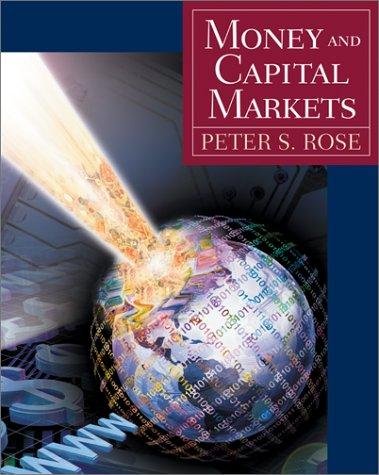 Book Money and Capital Markets : Financial Institutions and Instruments in a Global Marketplace free