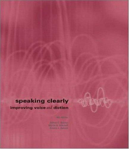 Book Speaking Clearly: Improving Voice and Diction with free Pronunciation CD-ROM free