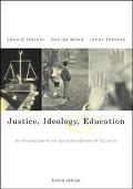 Book Justice, Ideology, and Education: An Introduction to the Social Foundations of Education with PowerWeb free