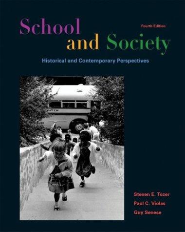 Book School and Society: Historical and Contemporary Perspectives, Fourth Edition free