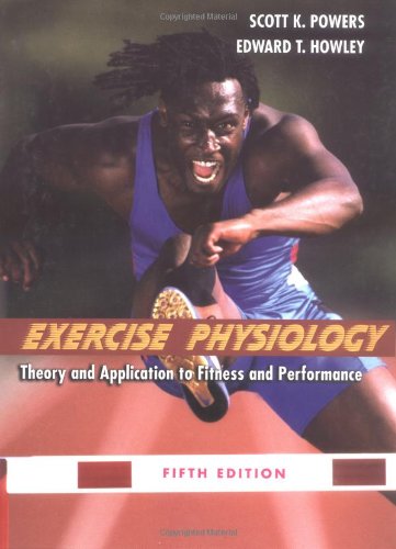 Book Exercise Physiology: Theory and Application to Fitness and Performance free