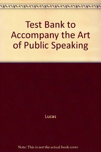 Book Test Bank to Accompany the Art of Public Speaking free