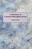 Book A Dictionary of Common Philosophical Terms free