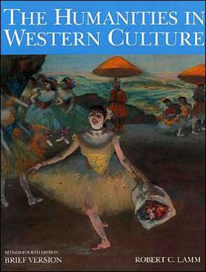 Book The Humanities in Western Culture: Brief Version, 4th Edition free