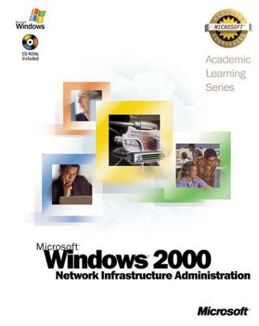Book ALS Microsoft Windows 2000 Network Infrastructure Administration: Lab manual free