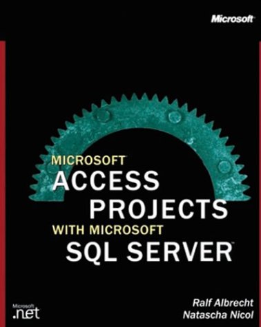 Book Microsoft Access Projects With Microsoft Sql Server free
