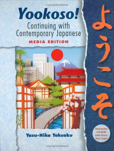 Book Yookoso! Continuing with Contemporary Japanese (Student Edition) Media Edition free