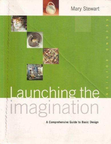 Book Launching The Imagination: A Comprehensive Guide To Basic Design free