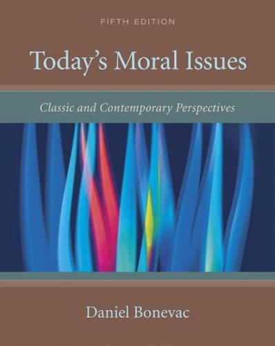 Book Today's Moral Issues: Classic and Contemporary Perspectives free