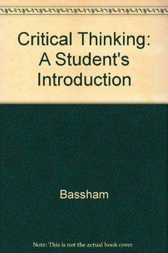 Book Critical Thinking: A Student's Introduction free