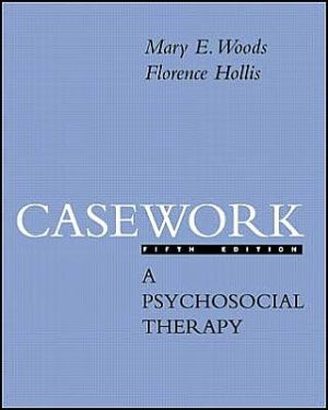 Book Casework: A Psychosocial Therapy free