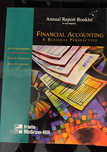 Book Annual Report Booklet to accompany Financial Accounting (Annual Report Booklet to accompany Financial Accounting - A Business Perspective) free