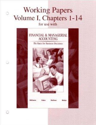Book Working Papers, for Use With Financial & Managerial Accounting Chapters 1-14 a Basis for Bus... free