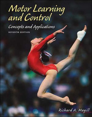 Book Motor Learning and Control: Concepts and Applications with PowerWeb/OLC Bind-in Passcard free