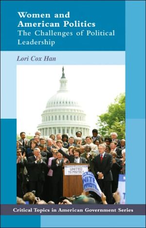 Book Women and American Politics: The Challenges of Political Leadership (Critical Topics in American Government) free