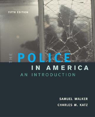 Book The Police In America: An Introduction, with "Making the Grade" Student CD-ROM and PowerWeb free