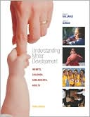 Book Understanding Motor Development: Infants, Children, Adolescents, Adults free
