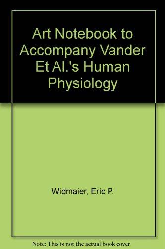 Book Art Notebook to Accompany Vander Et Al.'s Human Physiology free