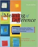 Book The Meaning of Difference: American Constructions of Race, Sex and Gender, Social Class, and Sexual Orientation free