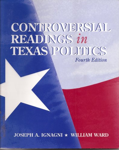 Book Controversial Readings In Texas Politics, Fourth Edition free