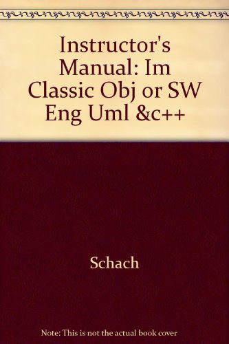 Book Instructor's Manual : Im Classic Obj or Sw Eng Uml c++ free