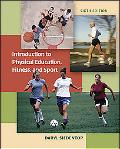 Book Introduction to Physical Education, Fitness, and Sport free